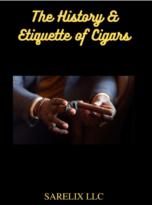 The History & Etiquette of Cigars